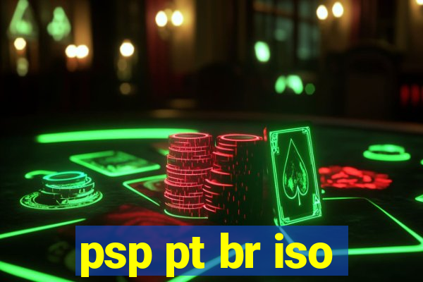 psp pt br iso
